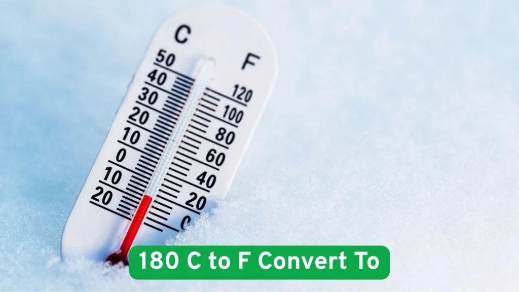180 C to F Convert To