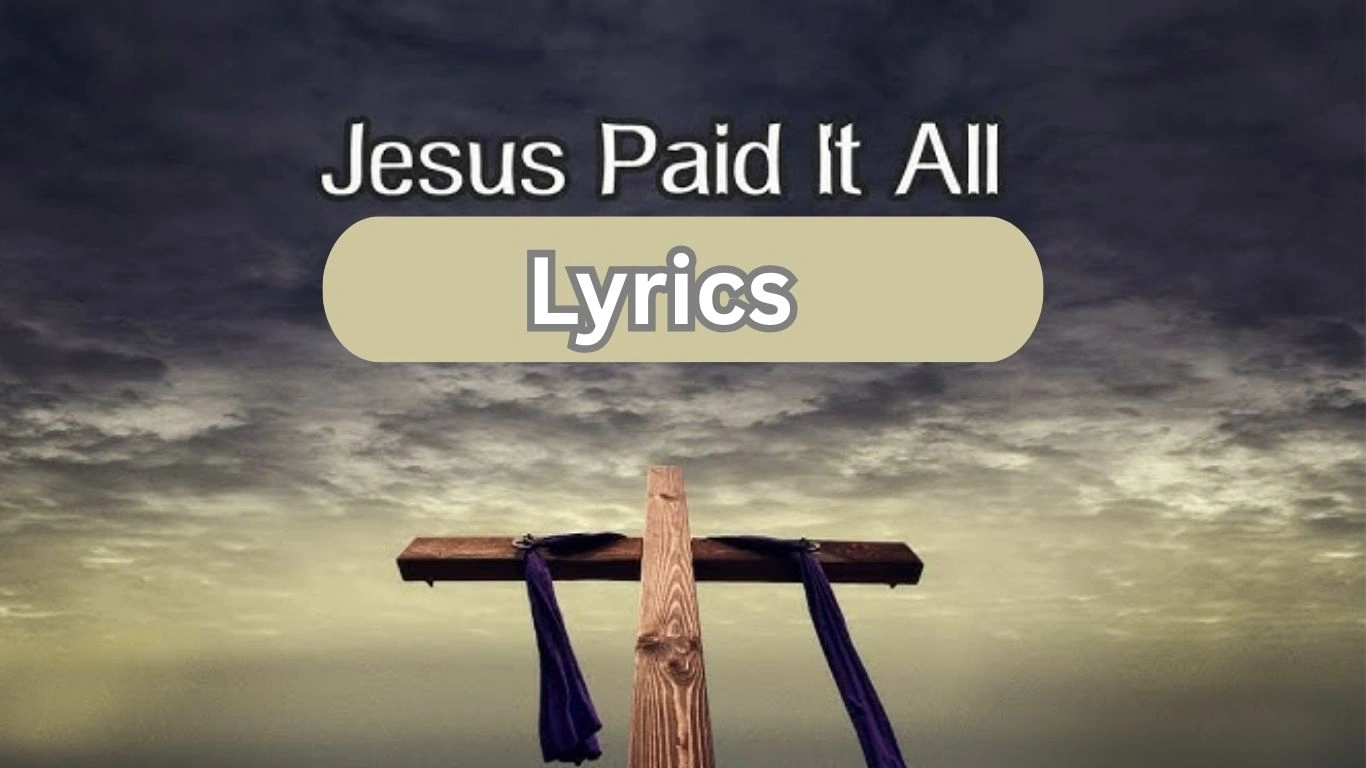 jesus paid it all lyrics