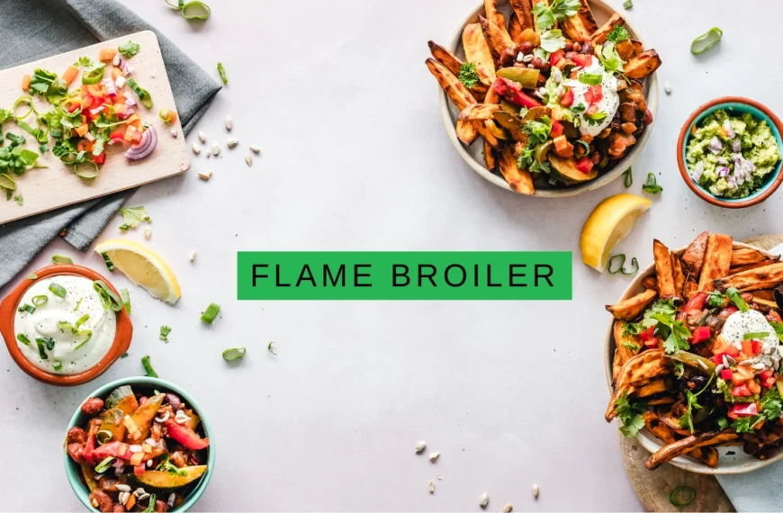 Flame Broiler