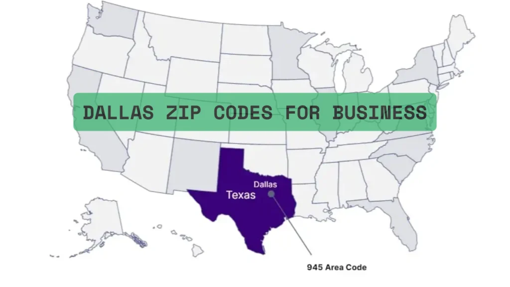 Dallas Zip Codes for Business