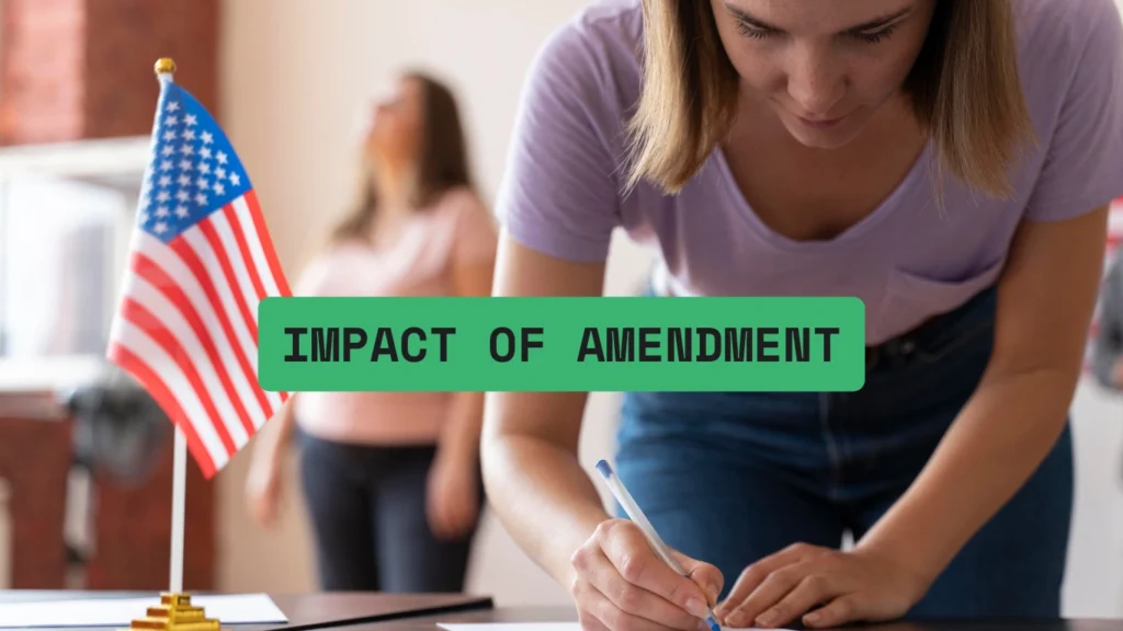Impact of Amendment