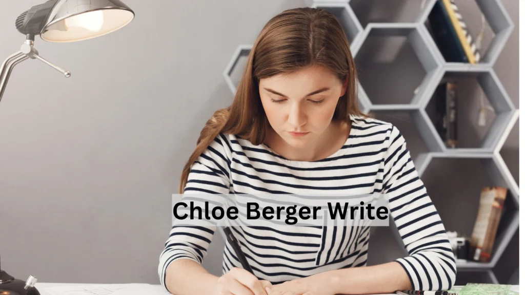 Chloe Berger Write