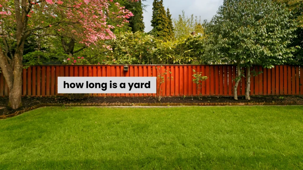 how long is yard?