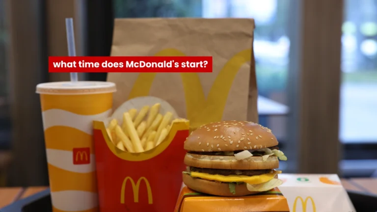 what time does McDonald's start?