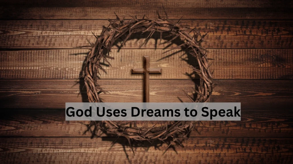 God Uses Dreams to Speak