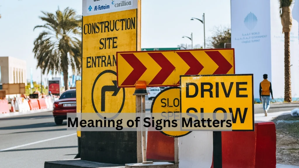 Meaning of Signs Matters