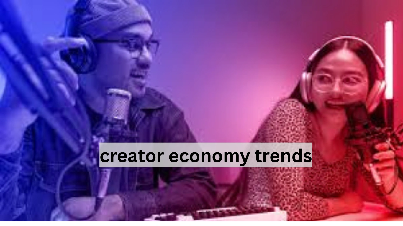 creator economy trends