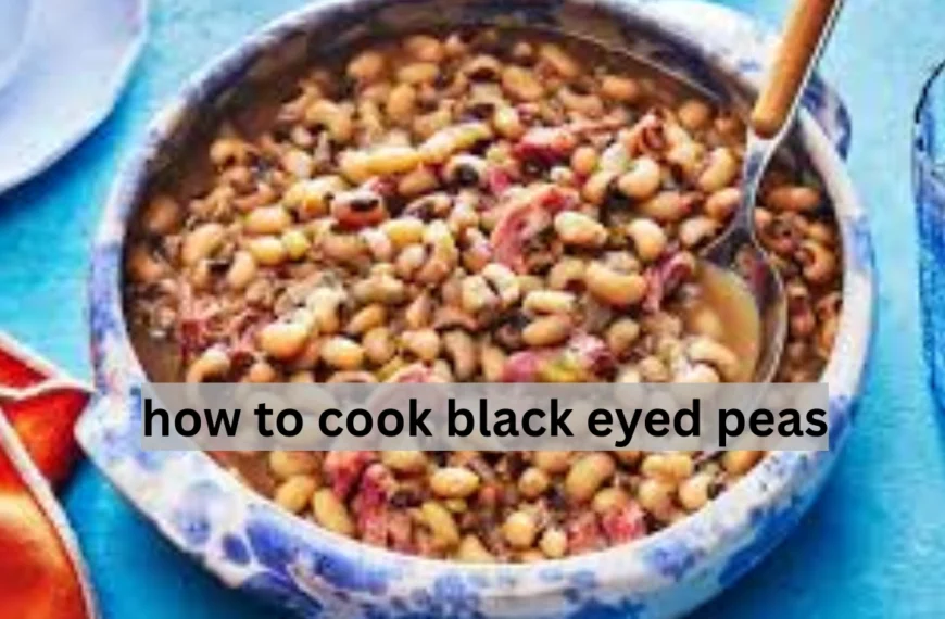 how to cook black eyed peas