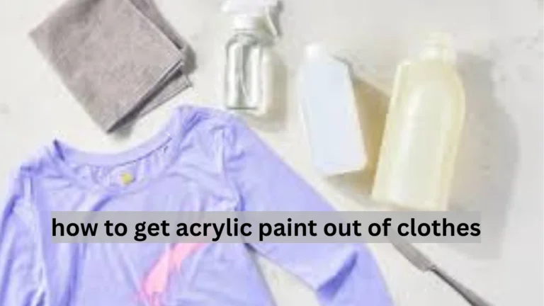 how to get acrylic paint out of clothes