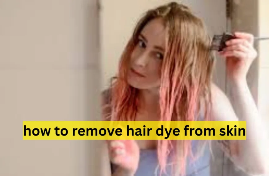 how to remove hair dye from skin