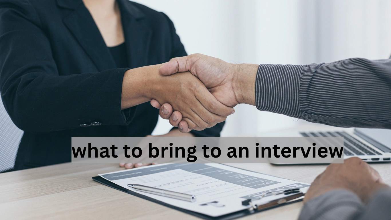 what to bring to an interview