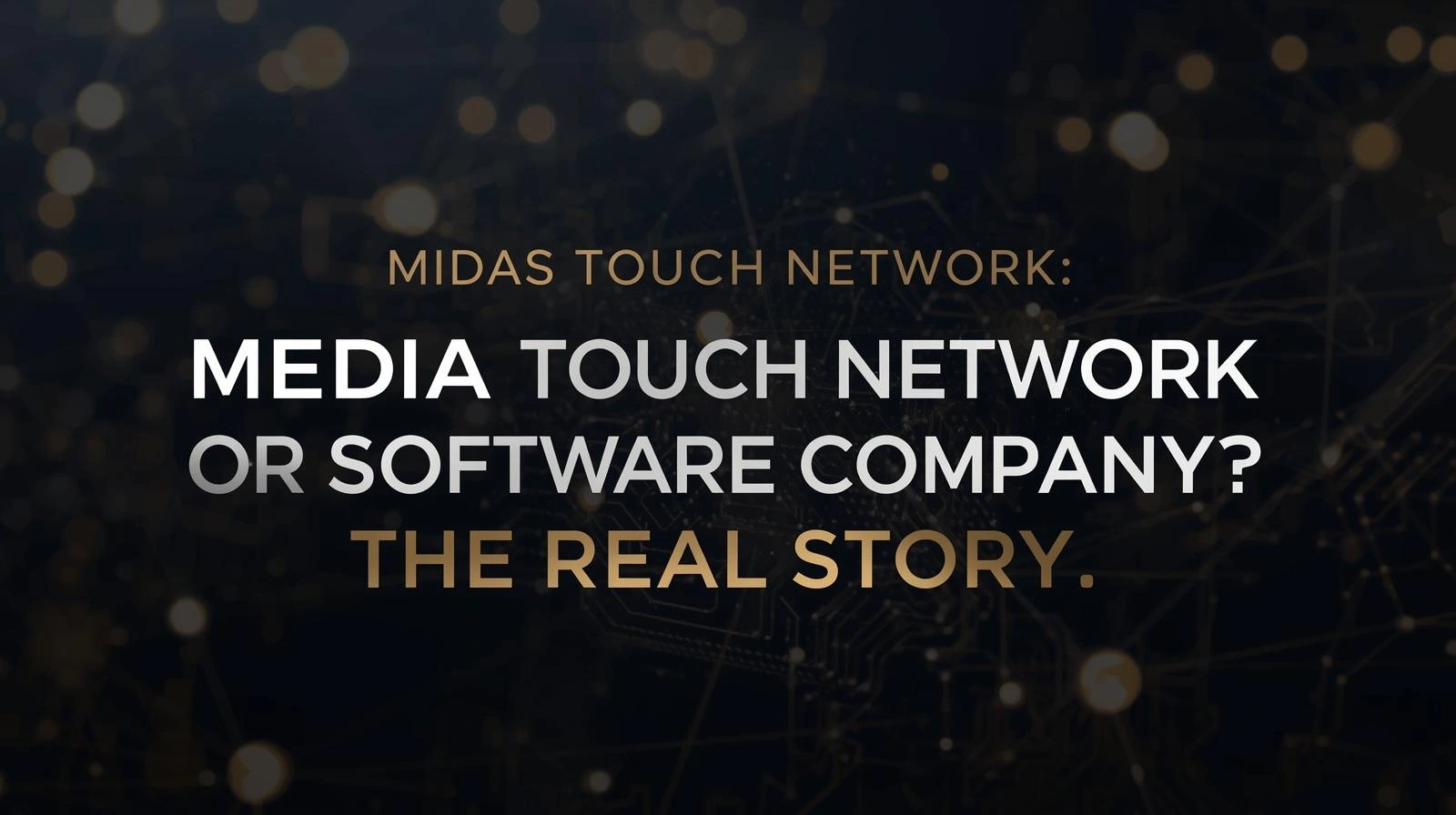 Midas Touch Network